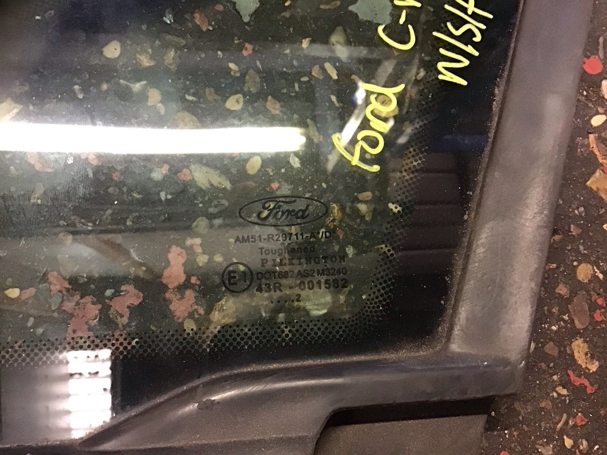 FORD C MAX PASSENGER'S SIDE N/S QUARTER WINDOW GLASS AM51 R29711 AD 2012 20174
